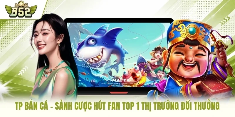TP bắn cá